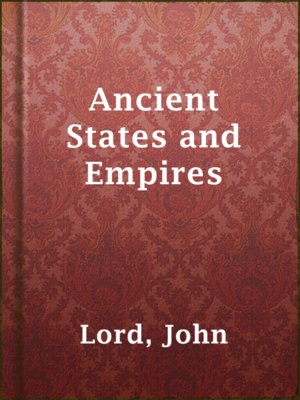 cover image of Ancient States and Empires